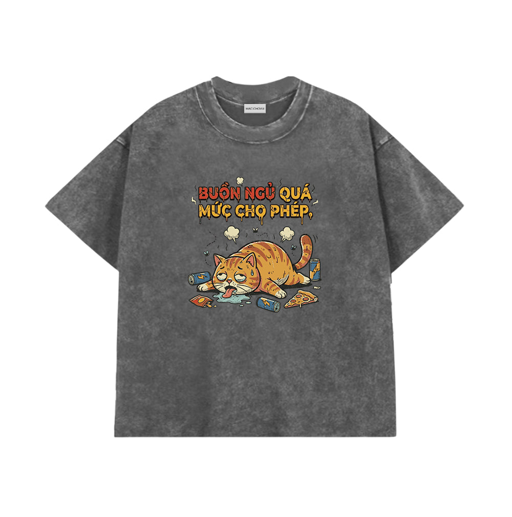 Áo Thun Buồn Ngủ Quá Mức Cho Phép