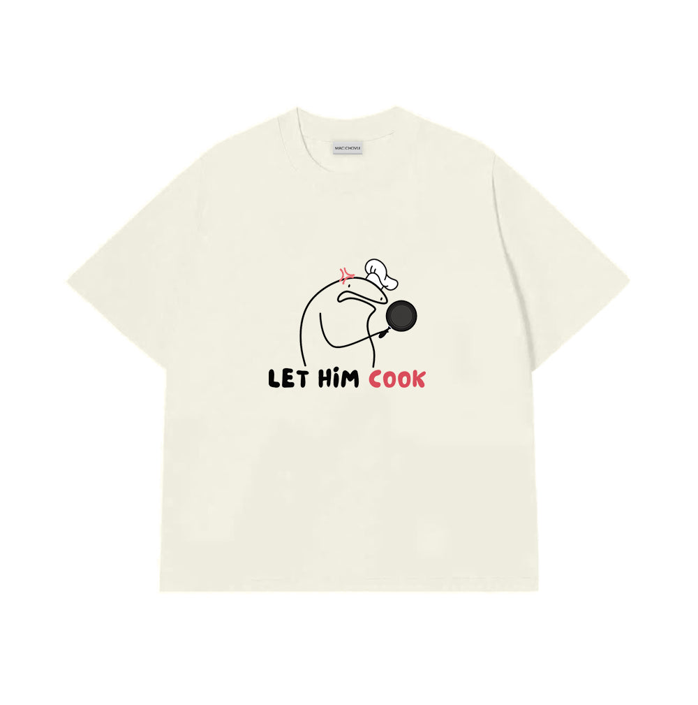 Áo Thun Let Him Cook