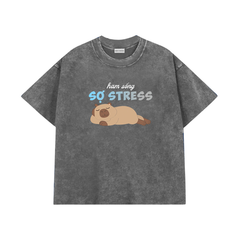 Áo Thun Ham Sống Sợ Stress