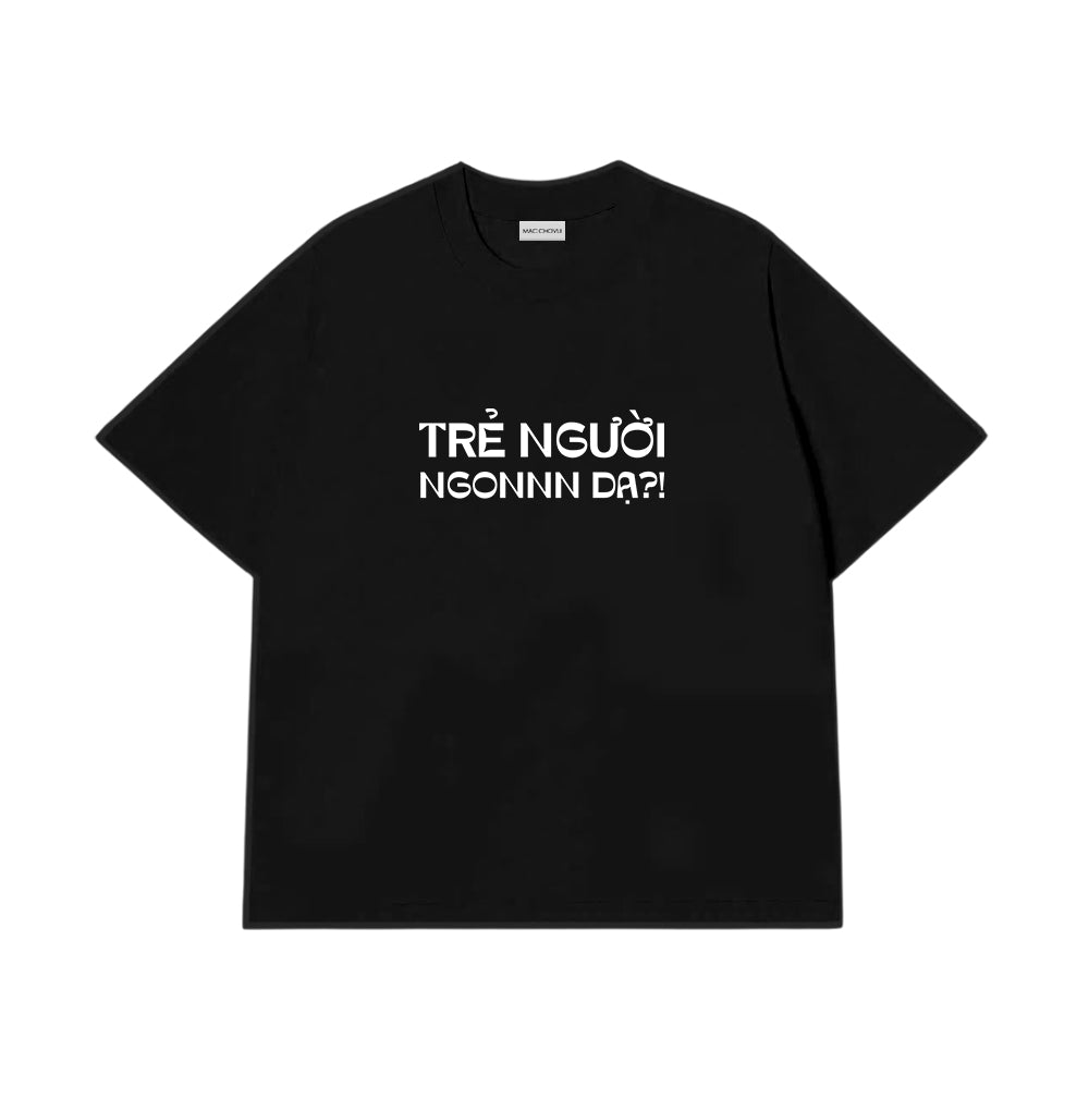 Áo Thun Trẻ Người Ngon Dạ