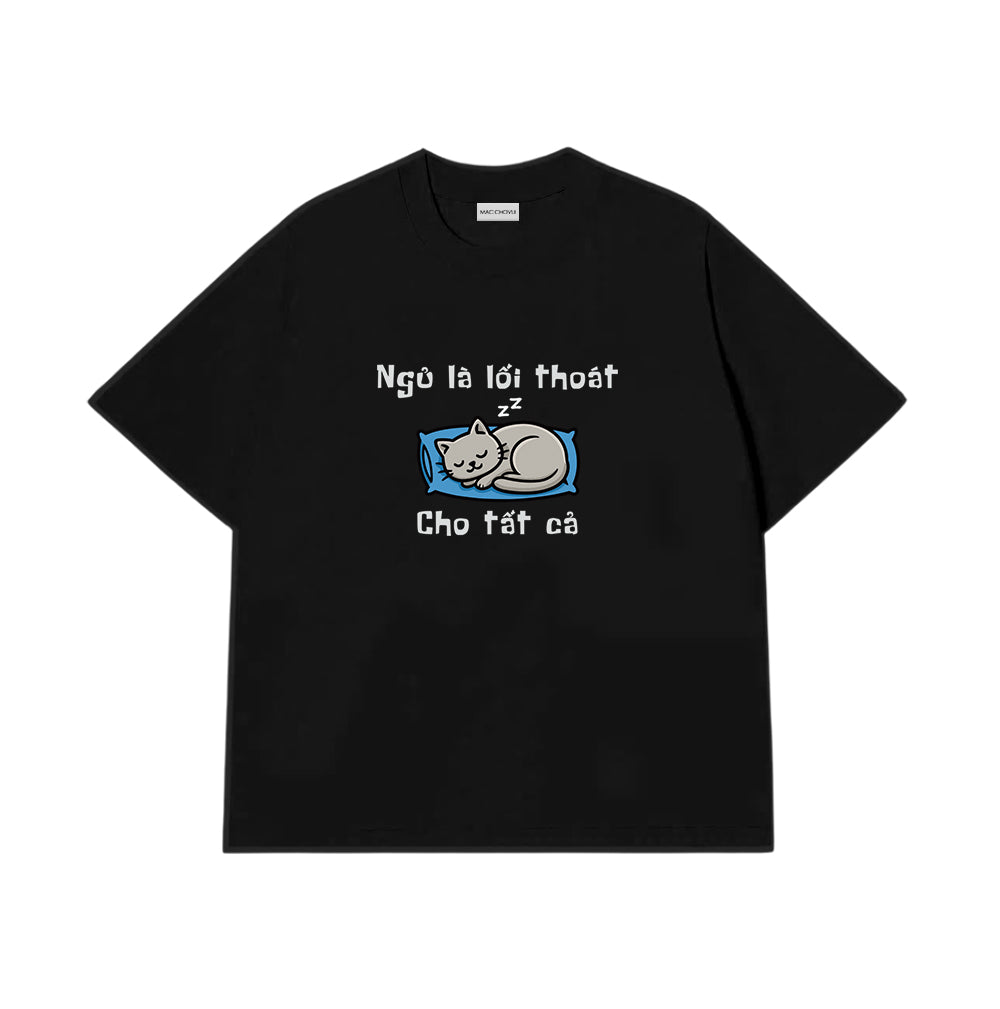 Áo Thun Ngủ Là Lối Thoát Cho Tất Cả