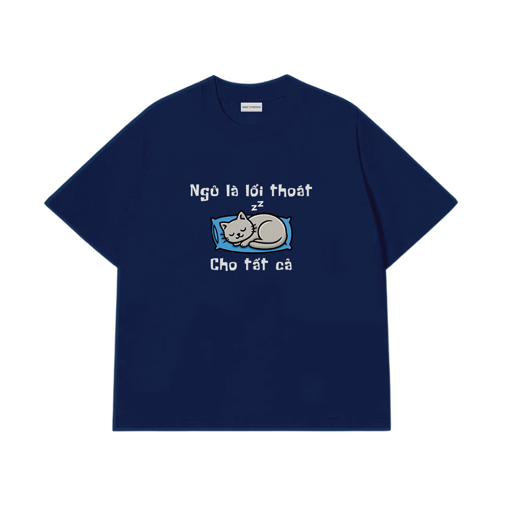 Áo Thun Ngủ Là Lối Thoát Cho Tất Cả