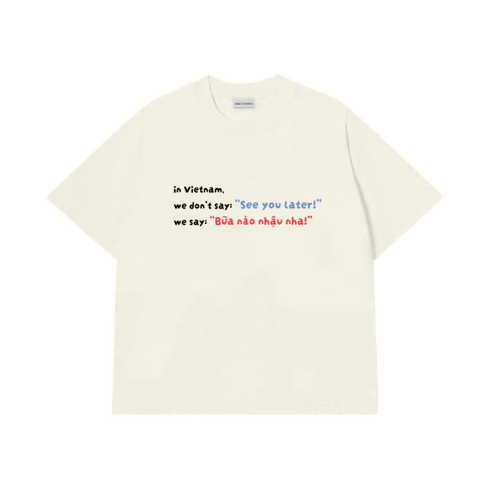 Áo Thun Bữa Nào Nhậu Nha
