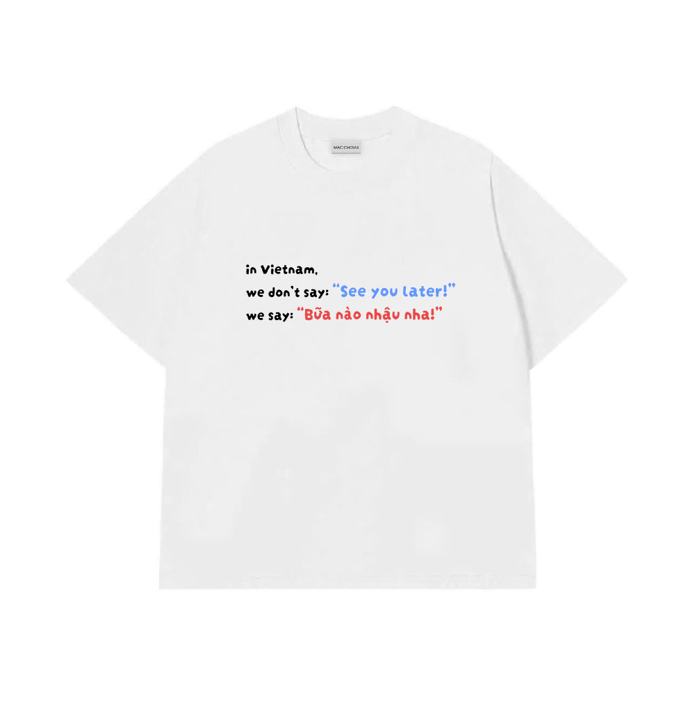 Áo Thun Bữa Nào Nhậu Nha