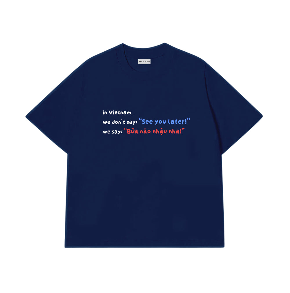 Áo Thun Bữa Nào Nhậu Nha