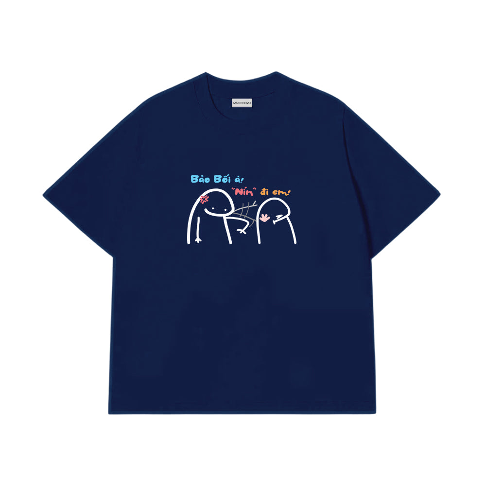 Áo Thun Nín Đi Bảo Bối
