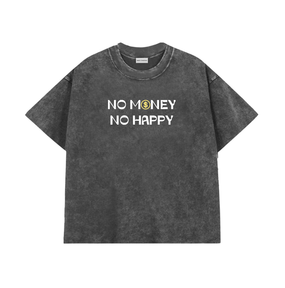 Áo Thun No Money No Happy