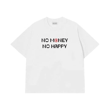 Áo Thun No Money No Happy