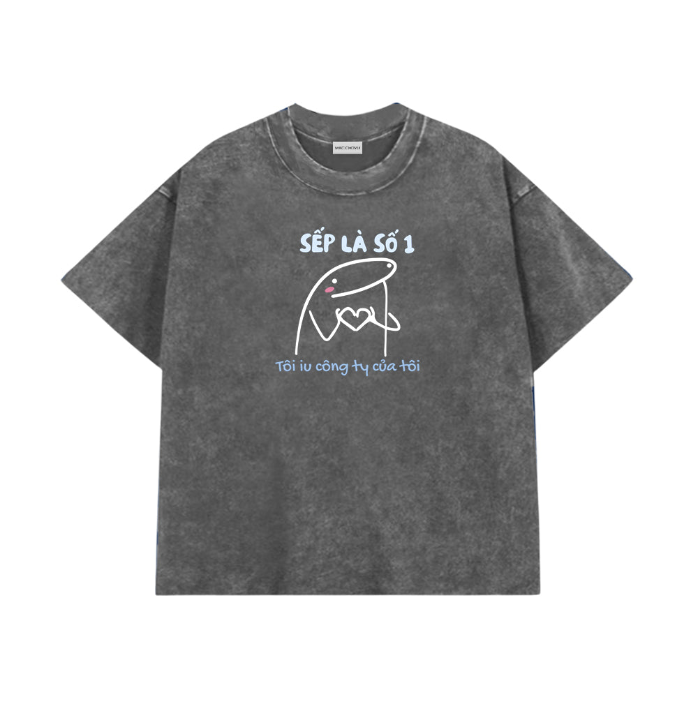 Áo Thun Sếp Là Số 1