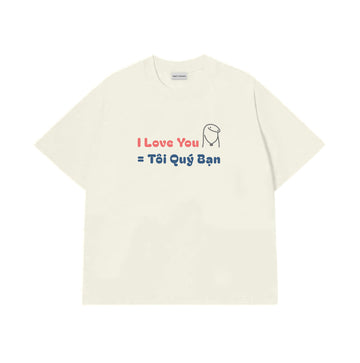 Áo Thun I Love You = Tôi Quý Bạn