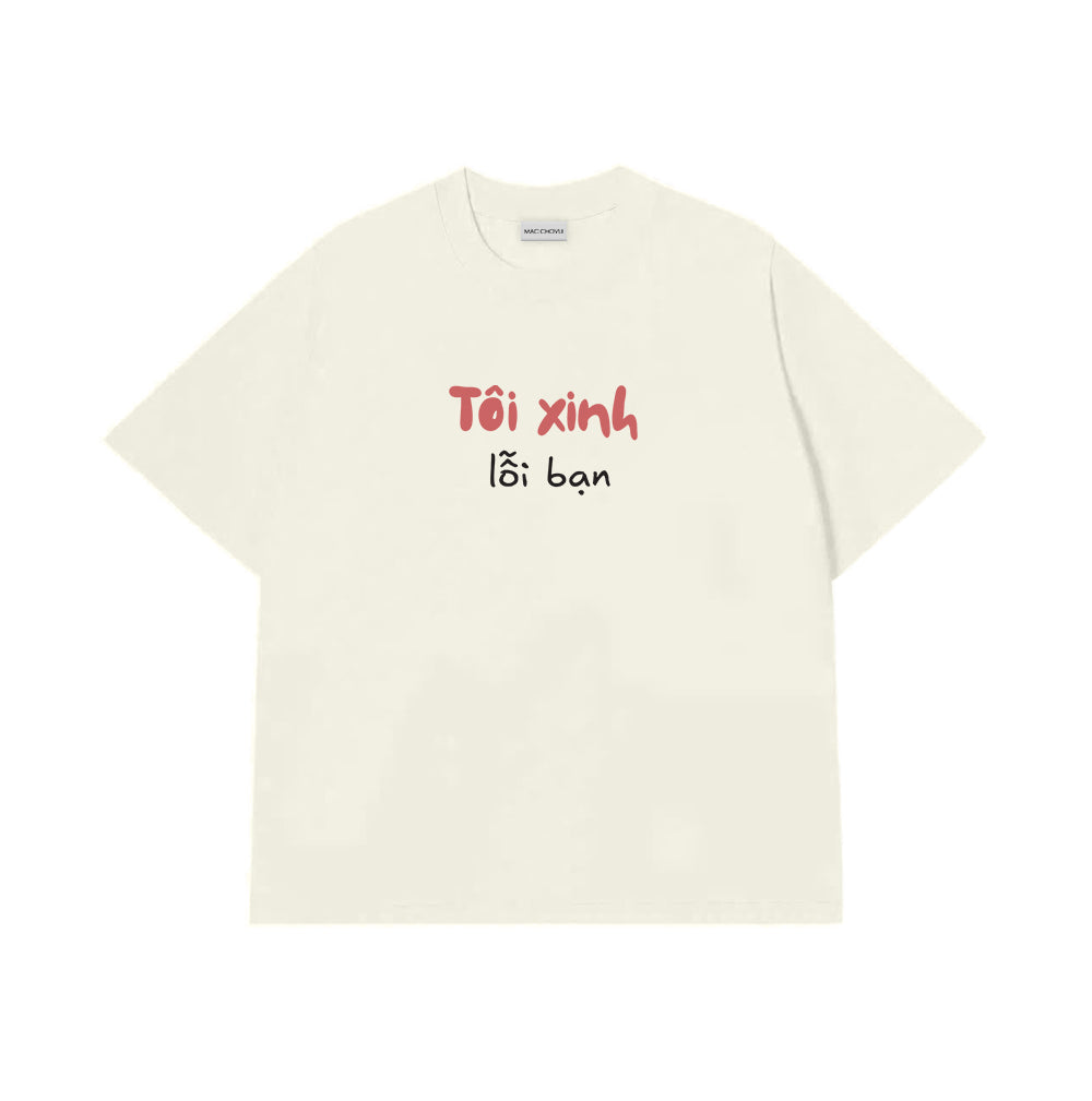 Áo Thun Tôi Xinh Lỗi Bạn