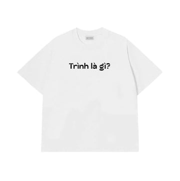 Áo Thun Trình Là Gì